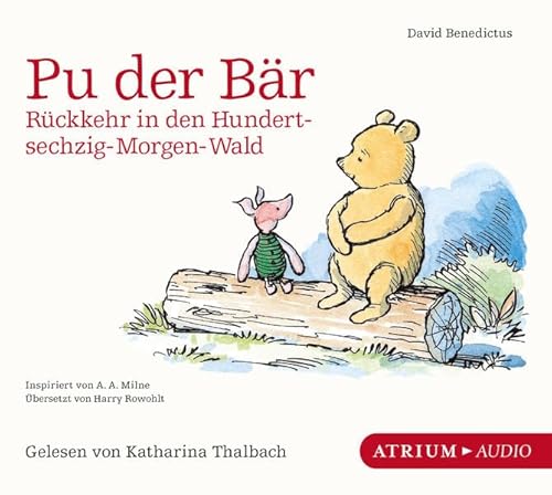 Pu der Bär. Rückkehr in den Hundertsechzig-Morgen-Wald: CD Standard Audio Format, Lesung