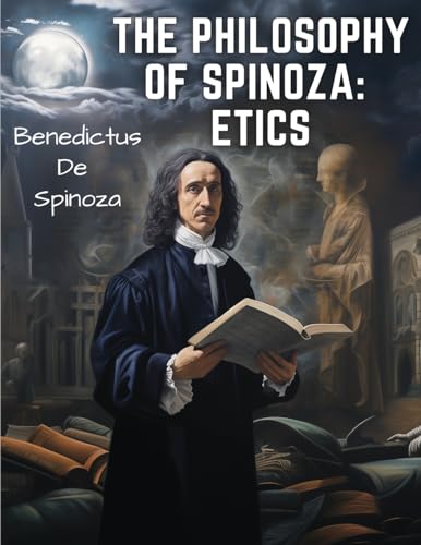 The Philosophy Of Spinoza: Etics von Tansen Publisher