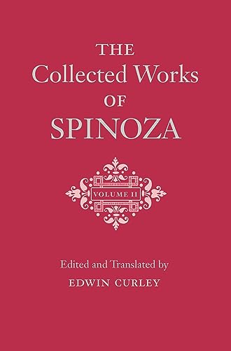 The Collected Works of Spinoza, Volume II von Princeton University Press