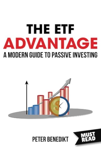 The ETF advantage: A modern guide to passive investing von MustRead