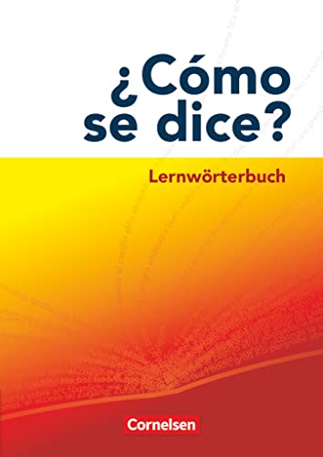 ¿Cómo se dice?: Lernwörterbuch von Cornelsen Verlag GmbH