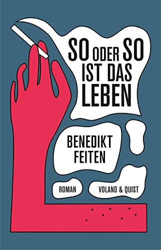 So oder so ist das Leben: Roman