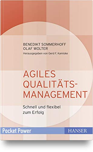 Agiles Qualitätsmanagement: Schnell und flexibel zum Erfolg (Pocket Power)