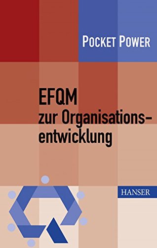 EFQM zur Organisationsentwicklung von Carl Hanser Verlag GmbH & Co. KG