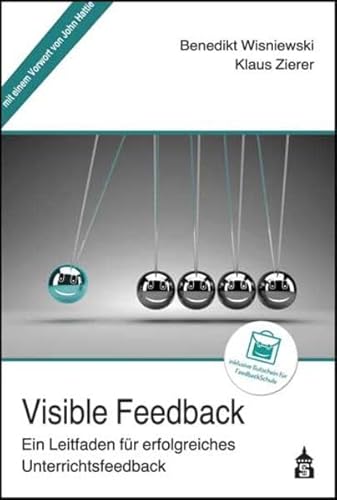 Visible Feedback: Ein Leitfaden für erfolgreiches Unterrichtsfeedback