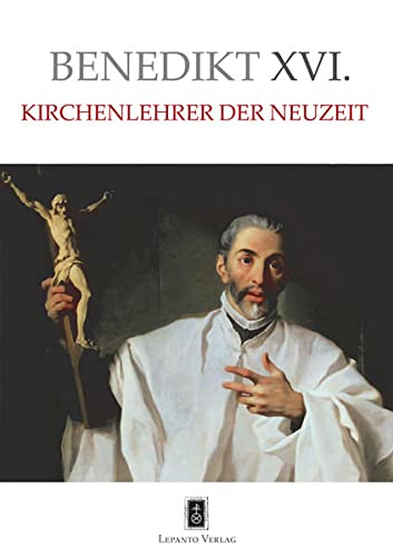 Kirchenlehrer der Neuzeit von Lepanto Verlag OHG