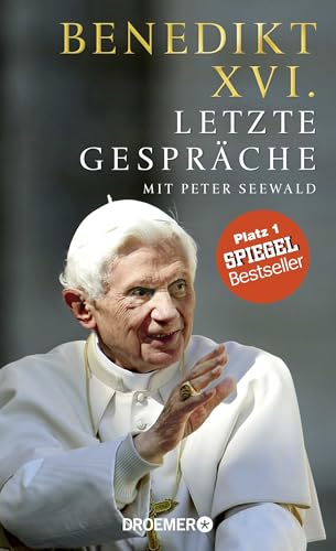 Letzte Gespräche: Mit Peter Seewald von Droemer Knaur*