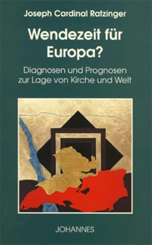 Wendezeit für Europa?: Diagnosen und Prognosen zur Lage von Kirche und Welt Wendezeit für Europa?: Diagnosen und Prognosen zur Lage von Kirche und Welt