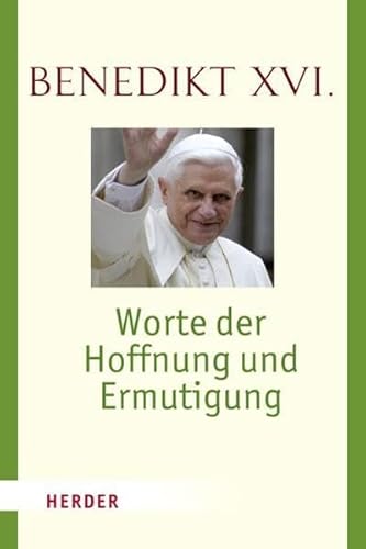 Worte der Hoffnung und Ermutigung Worte der Hoffnung und Ermutigung