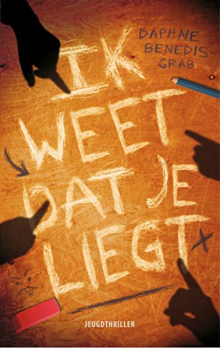 Ik weet dat je liegt (Politie niet betreden)