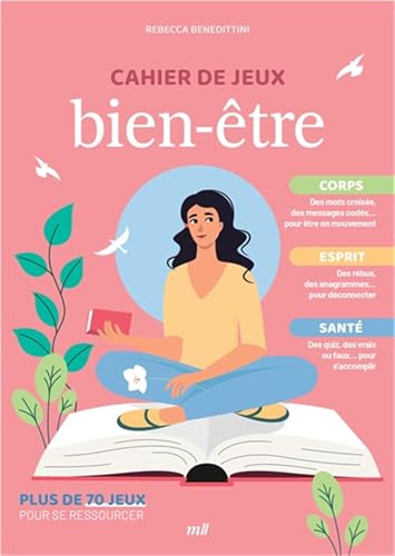 Cahier de jeux - Bien-être: Plus de 70 jeux pour se ressourcer Cahier de jeux - Bien-être: Plus de 70 jeux pour se ressourcer von MERCILESLIVRES