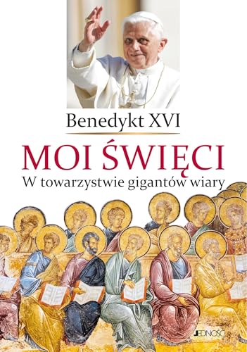Moi święci W towarzystwie gigantów wiary Moi święci W towarzystwie gigantów wiary von Jedność