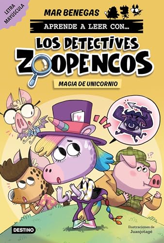 Aprende a leer con... Los Detectives Zoopencos 4. Magia de unicornio (Aprende a leer con mayúsculas, Band 4) von Destino Infantil & Juvenil