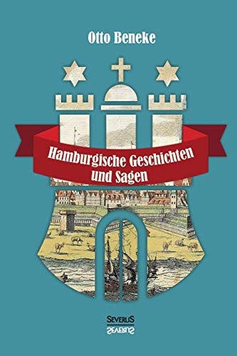Hamburgische Geschichten und Sagen