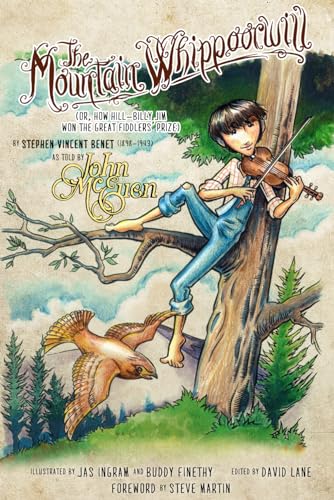 The Mountain Whippoorwill: (Or, How Hill-billy Jim Won the Great Fiddlers' Prize) von Bear's Place Publishing