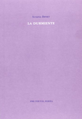 La durmiente (Poesía, Band 1240) von PRETEXTOS