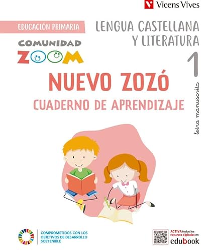 Nuevo Zozó 1. Cuaderno Aprendizaje Manuscrita Catalunya (Comunidad Zoom) von Editorial Vicens Vives