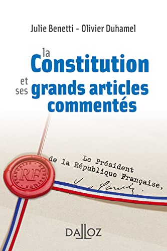 La Constitution et ses grands articles commentés La Constitution et ses grands articles commentés von DALLOZ