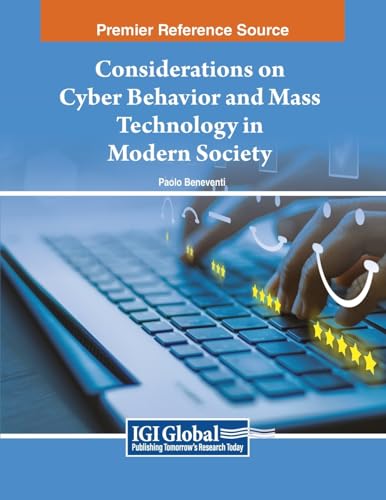 Considerations on Cyber Behavior and Mass Technology in Modern Society von IGI Global