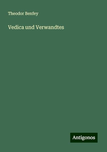 Vedica und Verwandtes von Antigonos Verlag