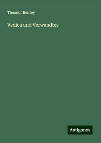Vedica und Verwandtes von Antigonos Verlag