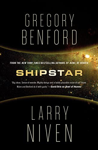 Shipstar: A Science Fiction Novel (Bowl of Heaven) Shipstar: A Science Fiction Novel (Bowl of Heaven) von Tor Trade