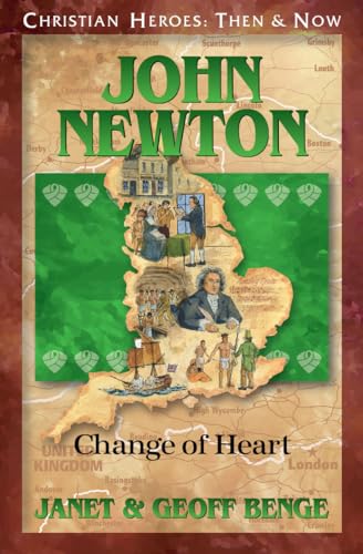 John Newton: Change of Heart (Christian Heroes : Then & Now) von YWAM Publishing