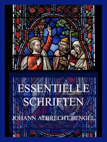 Essentielle Schriften von Jazzybee Verlag