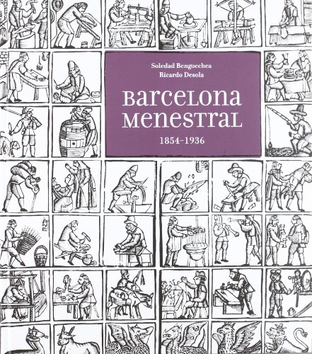 Barcelona menestral, 1854-1936 von Ajuntament de Barcelona