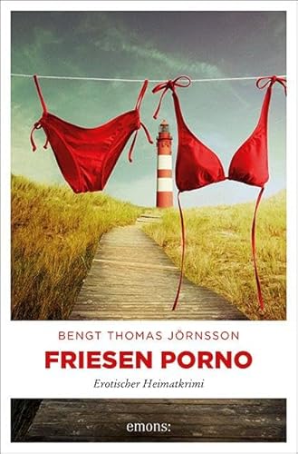 Friesen Porno (Erotischer Heimatkrimi)