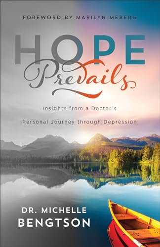 Hope Prevails: Insights from a Doctor's Personal Journey through Depression von ISBN