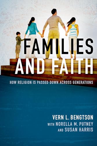 Families and Faith: How Religion is Passed Down across Generations von OUP USA