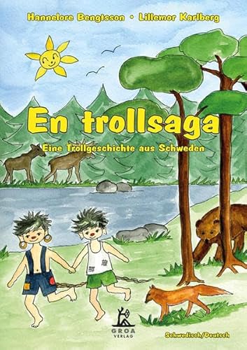 En Trollsaga: Eine Trollgeschichte aus Schweden En Trollsaga: Eine Trollgeschichte aus Schweden