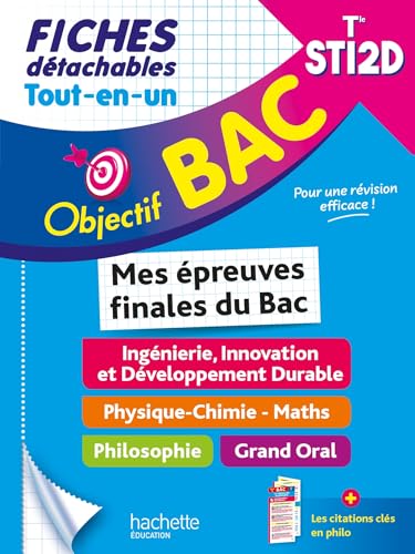 Objectif BAC Fiches Tout-en-un Term STI2D - Mes épreuves finales du Bac von HACHETTE EDUC