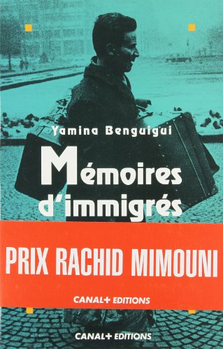 Memoires d'immigres: L'héritage maghrébin