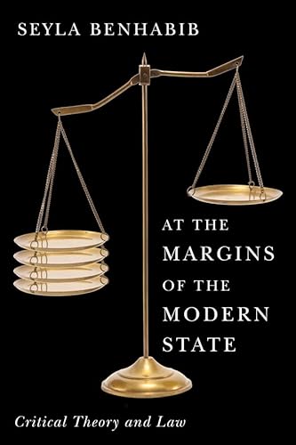 At the Margins of the Modern State: Critical Theory and Law von Polity