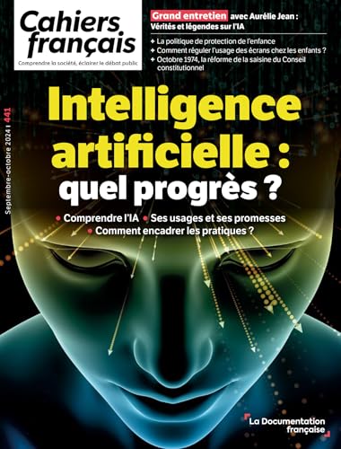 Intelligence artificielle : quel progrès ?: n°441 Intelligence artificielle : quel progrès ?: n°441 von DOC FRANCAISE