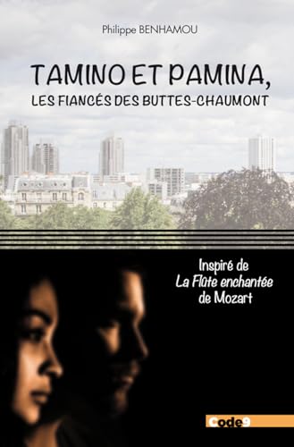 Pamino et Tamina, les fiancés des Buttes-Chaumonttis : Inspiré de la Flûte enchantée de Mozart