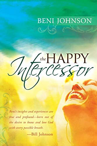 The Happy Intercessor von Destiny Image