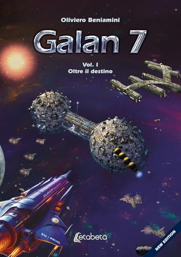 Oltre il destino. Galan 7 (Vol. 1) von EBS Print