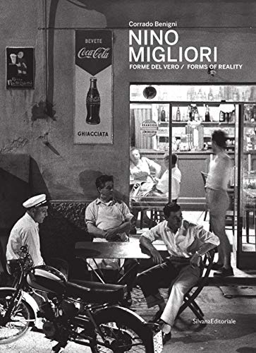 Nino Migliori: Forme del vero / Forms of Reality: Shapes of Reality (Fotografia)