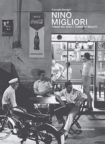 Nino Migliori: Forme del vero / Forms of Reality: Shapes of Reality (Fotografia)