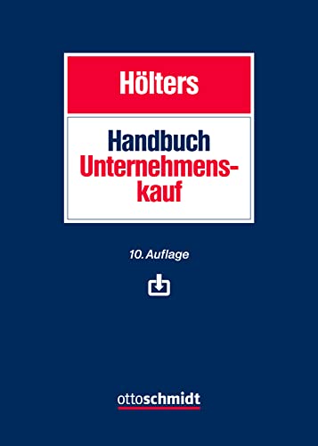 Handbuch Unternehmenskauf von Schmidt , Dr. Otto