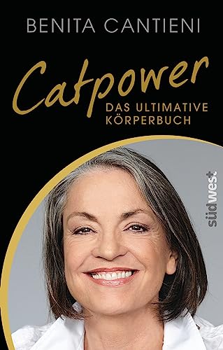 Catpower: Das ultimative Körperbuch