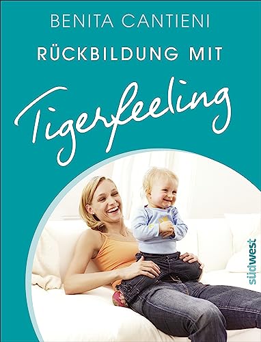 Rückbildung mit Tigerfeeling Rückbildung mit Tigerfeeling