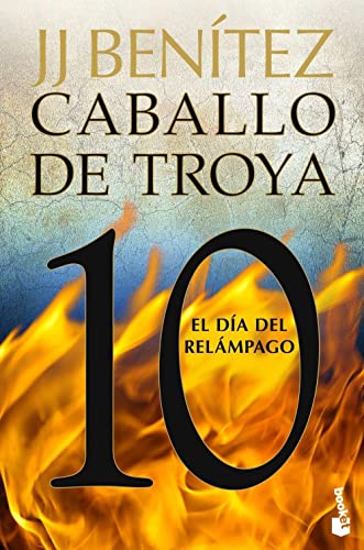 Caballo de troya 10: El dia del relampago (Biblioteca J. J. Benítez) von Booket