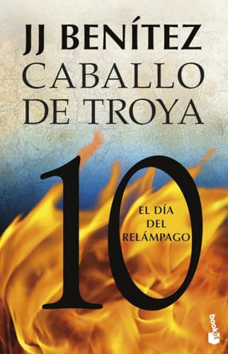 Caballo de troya 10: El dia del relampago (Biblioteca J. J. Benítez, Band 10) von Booket