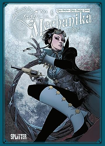 Lady Mechanika Collector's Edition. Band 6 von Splitter Verlag