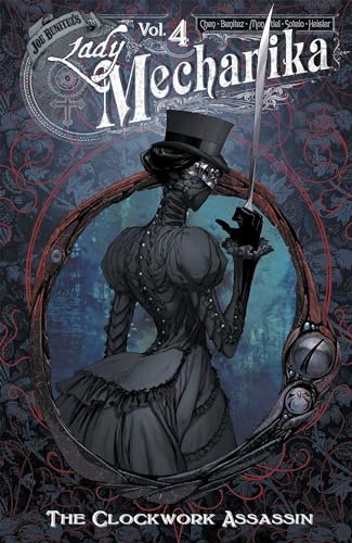 Lady Mechanika Volume 4: The Clockwork Assassin (LADY MECHANIKA TP (IMAGE COMICS))