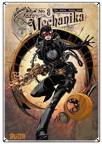 Lady Mechanika. Band 8: Das Monster aus dem Ministerium für Grausamkeit von Splitter Verlag